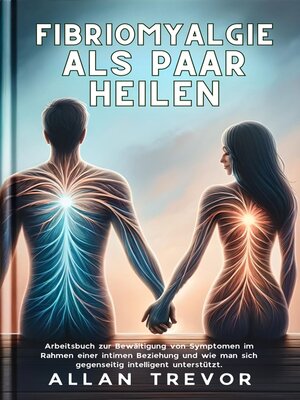 cover image of Fibriomyalgie als Paar heilen